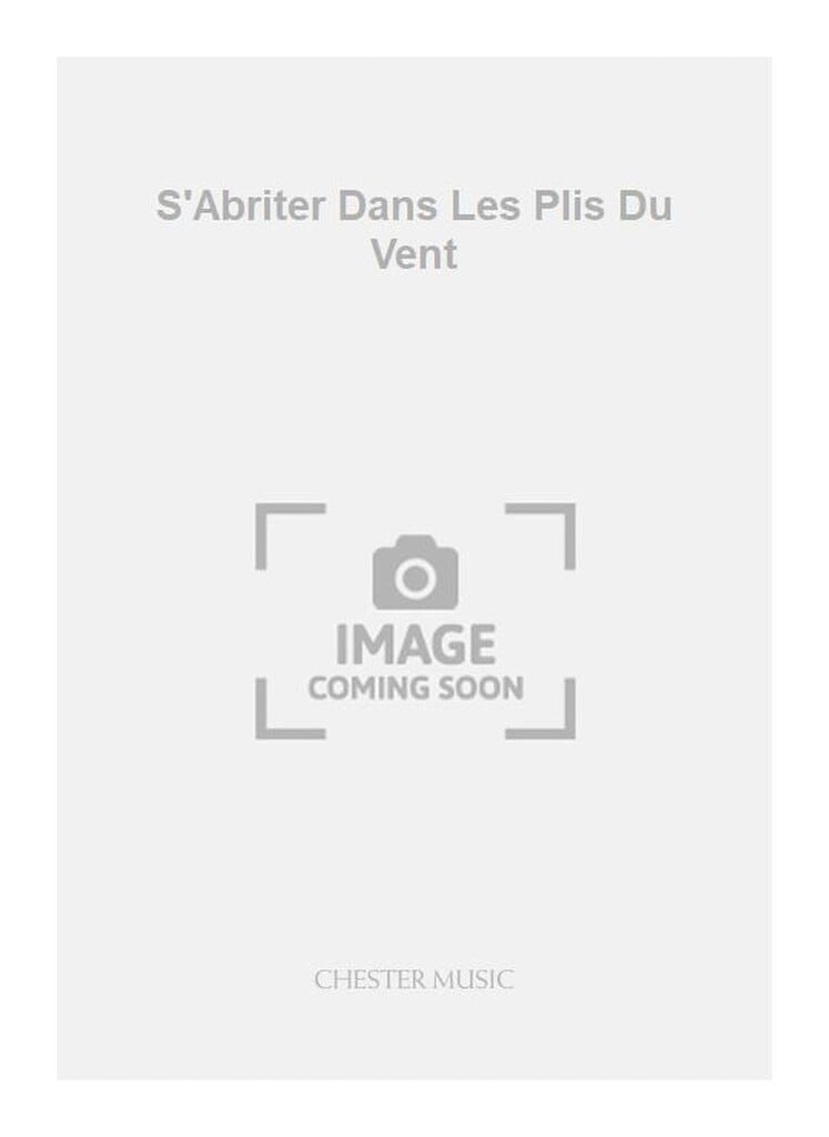 S'Abriter Dans Les Plis Du Vent